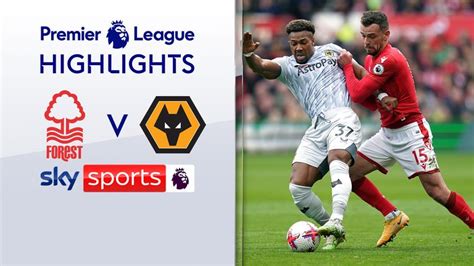 Nottingham Forest 1 - 1 Wolves | Premier League highlights | Video ...