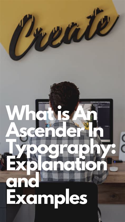 What is an ascender in typography explanation and examples – Artofit