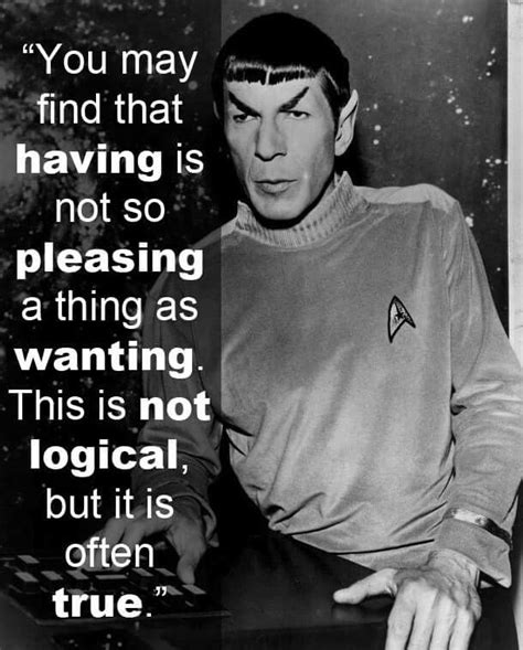 Pin by Sherry Preston on Geeky and I Know It | Star trek quotes, Spock ...