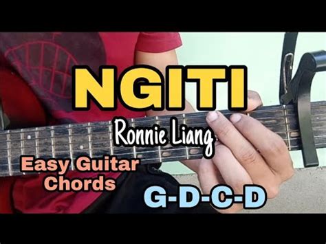 NGITI - Ronnie Liang (Easy Guitar Chords) |Guitar Tutorial| - YouTube