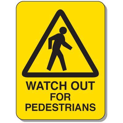 Watch Out For Pedestrians Sign With Symbol | Seton Canada