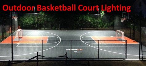 Outdoor Basketball Court Lighting Standards - Outdoor Lighting Ideas