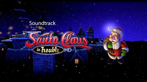 Santa Claus in Trouble HD Track 7 - YouTube