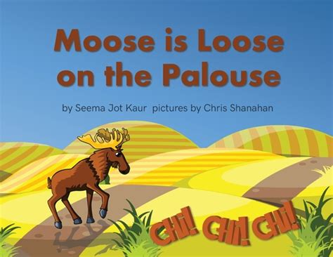 Moose is Loose on the Palouse – Reading Book, 9781662905797