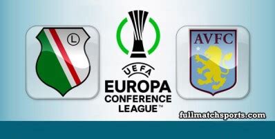 Legia Warszawa vs Aston Villa Full Match UECL 2023-24