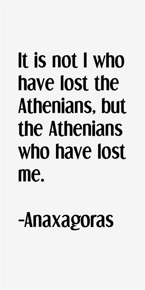 Anaxagoras Quotes & Sayings