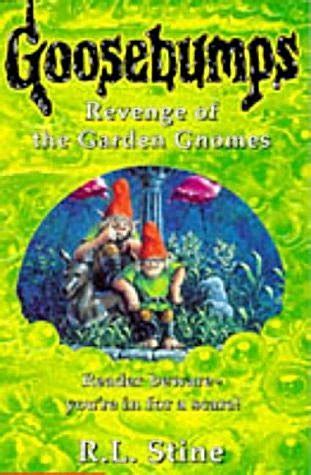 Revenge of the Garden Gnomes (Goosebumps): Amazon.co.uk: Stine, R. L.: 9780590138956: Books