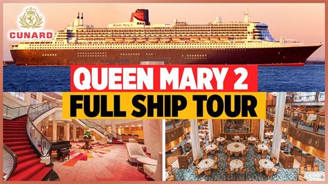 Queen Mary 2 FULL Ship Tour - YouTube