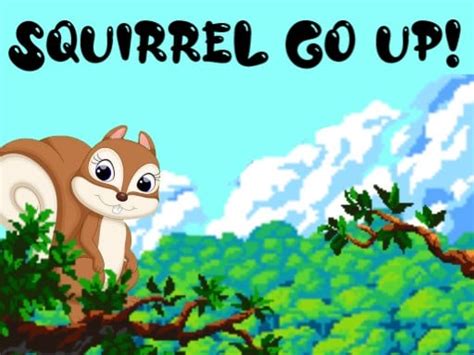 Play Squirrel Go Up Online Games for Free at Gimori