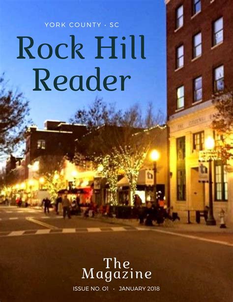 Rock Hill Reader The Magazine by Rock Hill Reader - Issuu