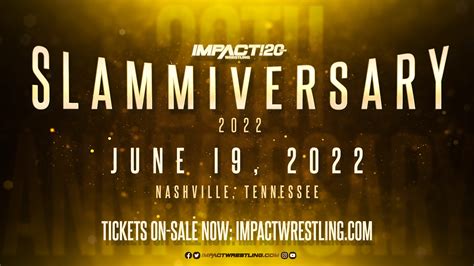 Slammiversary 2022 Full Preview – IMPACT Wrestling