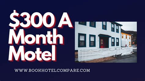 Affordable $300 A Month Motel Near Me for Monthly Stays ️