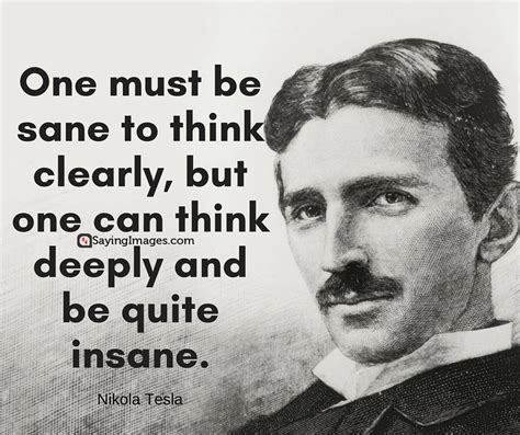 30 Nikola Tesla Quotes on Ingenuity and Discovery - SayingImages.com ...