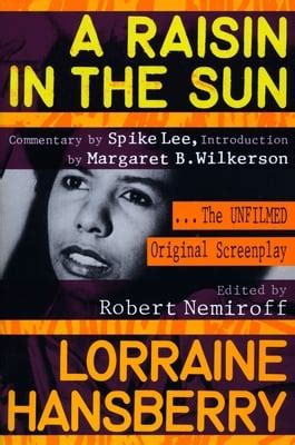 A Raisin in the Sun by Lorraine Hansberry; Robert Nemiroff