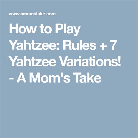 How to Play Yahtzee: Rules + 7 Yahtzee Variations! - A Mom's Take | Yahtzee, Play, Card games