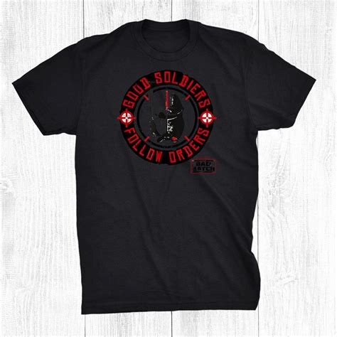 The Bad Batch Crosshair Good Soldiers Follow Shirt - TeeUni