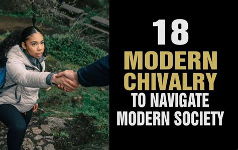 What Is Modern Chivalry? 18 Chivalrous Acts For Modern Society