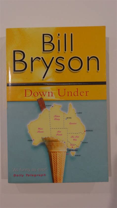 Down Under by Bill Bryson - 2001