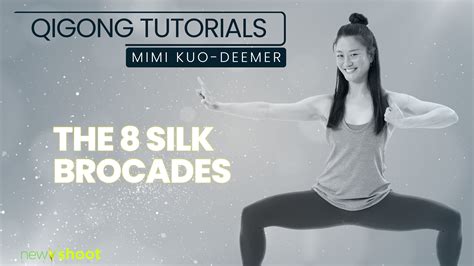 Watch Qigong Tutorials - The 8 Silk Brocades with Mimi Kuo-Deemer ...