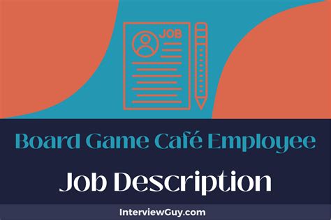 Board Game Café Employee Job Description [Updated for 2024]