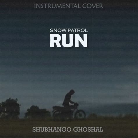 Stream Snow Patrol - Run (Instrumental cover) by Shubho | Listen online ...