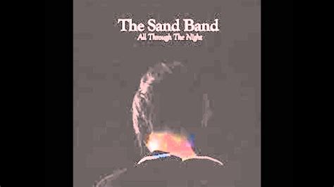 The Sand Band: To Be Where You Are - YouTube