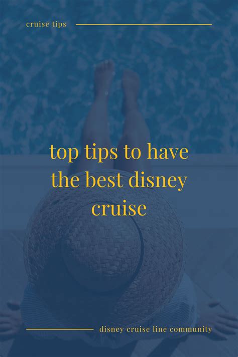 Top Tips to Have the Best Disney Cruise — Disney Cruise Line Community