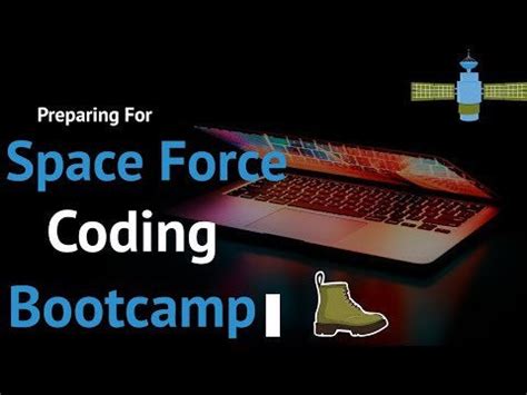 Preparing For Space Force Coding Boot Camp : codingbootcamp