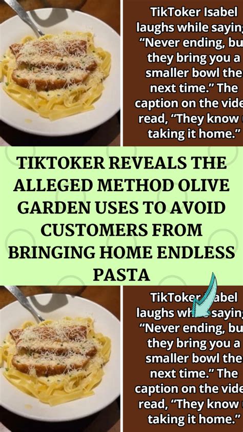 Tiktoker reveals the alleged method olive garden uses to avoid customers from bringing home ...