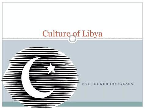 PPT - Culture of Libya PowerPoint Presentation, free download - ID:1979383