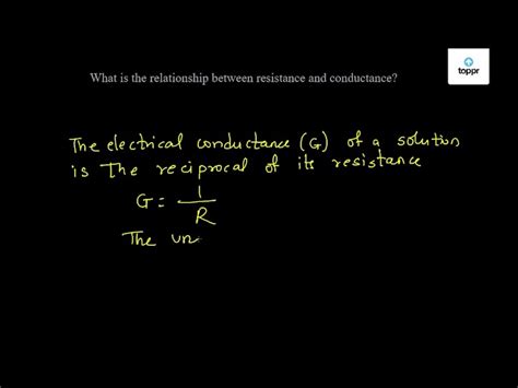 What is the relationship between resistance and conductance?