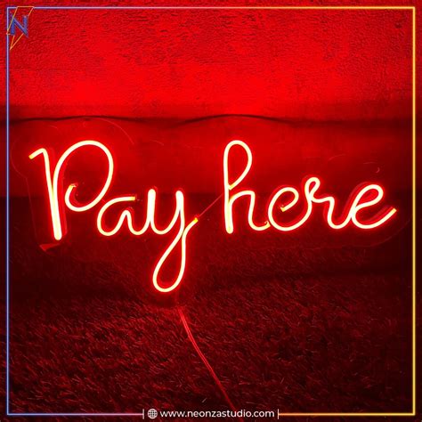 Pay Here Neon Sign – Neonzastudio