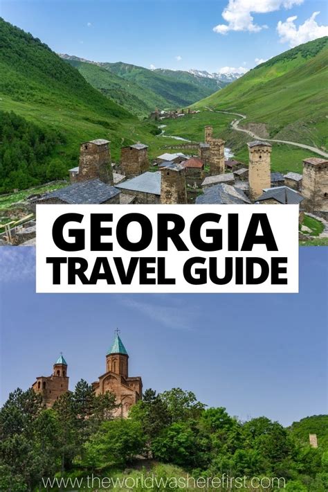 Georgia Travel Guide: Plan Your Visit To Georgia - The World Was Here First