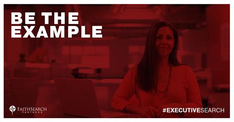 Be the Example - FaithSearch Partners