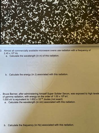 Answered: 3. Almost all commercially available microwave ovens use radiation with a frequency of ...