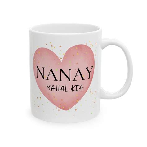 Filipino Mom, Nanay Mahal Kita Ceramic Mug, 11oz. Birthday Gift for Mom, Mother's Day, Pinoy ...