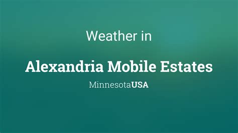 Weather for Alexandria Mobile Estates, Minnesota, USA