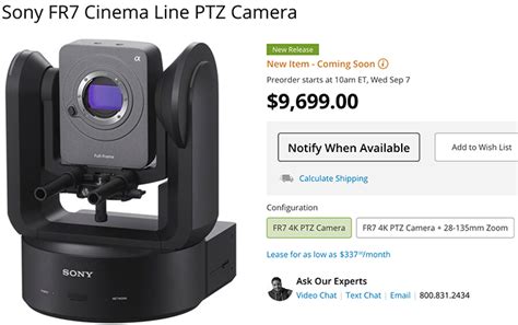 Just announced: New Sony FR7 E-mount Cinema Line PTZ Camera for $9,699 ...