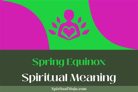 Spring Equinox Spiritual Meaning (Significance of Rebirth) - Spiritual Mojo