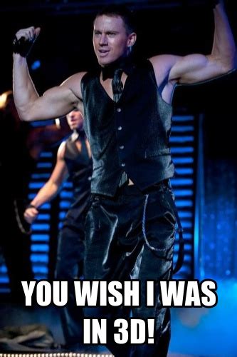 Magic Mike Quotes. QuotesGram