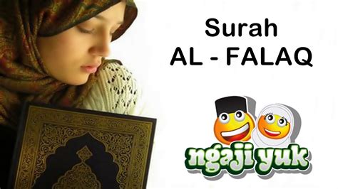 Surat Al Falaq Dan Terjemahan Bahasa Indonesia