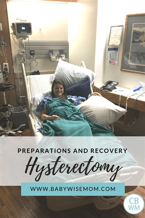 Hysterectomy: Preparations and Recovery - Babywise Mom