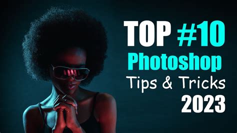 10 Amazing! Photoshop tricks and Tutorial 2023 - Photoshop Trend