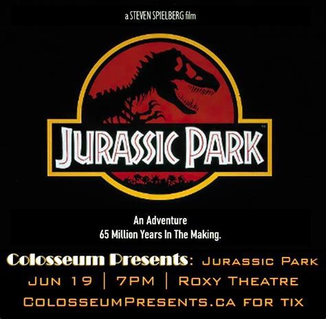 Jurassic Park, The Roxy Theatre, Saskatoon, 19 June 2024 | AllEvents.in