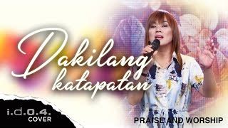 DAKILANG KATAPATAN - I.D.O.4. Praise and Worship with Lyrics Chords ...