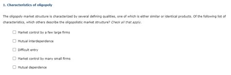 Solved The oligopoly market structure is characterized by | Chegg.com