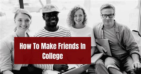 How To Make Friends In College - College Strategic