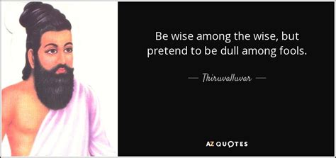 TOP 25 QUOTES BY THIRUVALLUVAR | A-Z Quotes