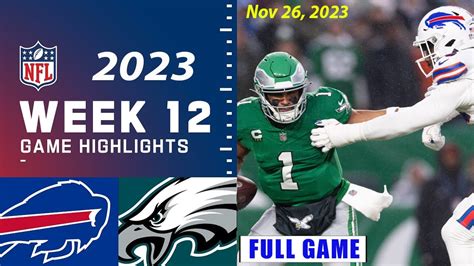 Buffalo Bills vs Philadelphia Eagles Week 12 FULL GAME 11/26/23 | NFL ...