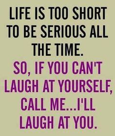 www.phonefriendsnetwork.com Silly Quotes, Funny Quotes About Life, Short Quotes, Funny Life ...